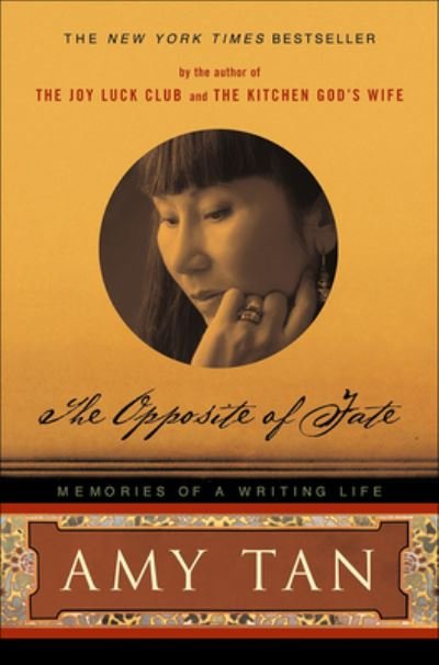 Cover for Amy Tan · The Opposite of Fate (Hardcover bog) (2004)