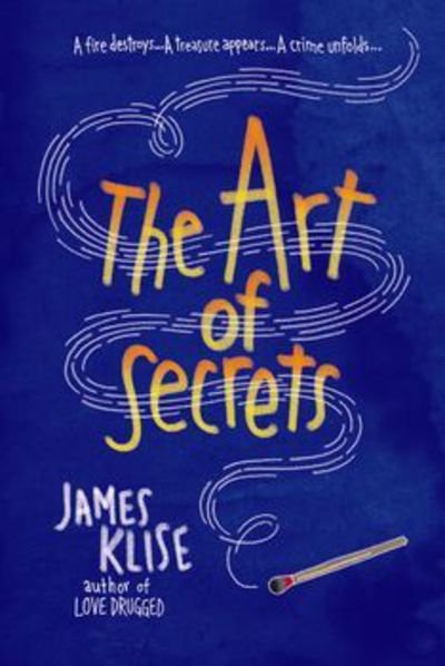 The Art of Secrets - James Klise - Books - Workman Publishing - 9781616204822 - April 21, 2015