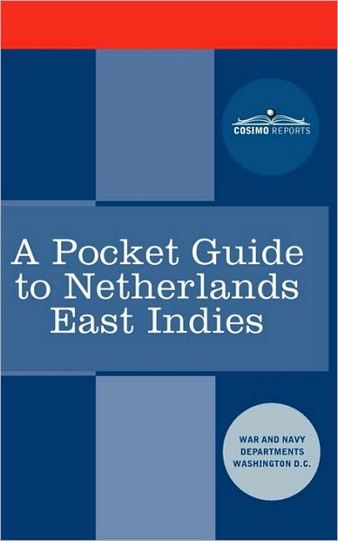 Cover for War and Navy Departments Washington Dc · A Pocket Guide to Netherlands East Indies (Pocketbok) (2010)