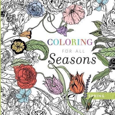 Cover for River Grove Books · Coloring for All Seasons: Spring (Paperback Book) (2016)