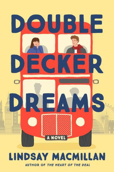 Cover for Lindsay Macmillan · Double-Decker Dreams: A Novel (Paperback Book) (2023)