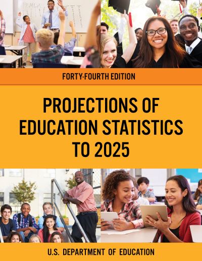 Cover for Education Department · Projections of Education Statistics to 2025 (Paperback Book) (2019)