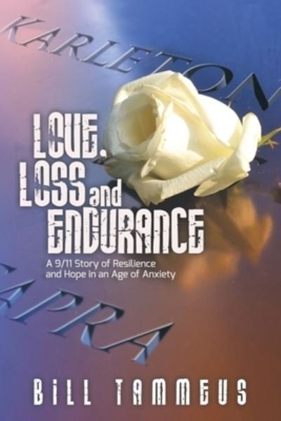 Cover for Bill Tammeus · Love, Loss and Endurance (Paperback Book) (2021)