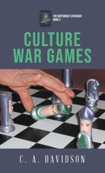 Cover for C A Davidson · Culture War Games (Innbunden bok) (2019)