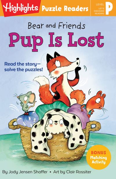 Cover for Jody Jensen Shaffer · Bear and Friends: Pup Is Lost - Highlights Puzzle Readers (Paperback Book) (2022)