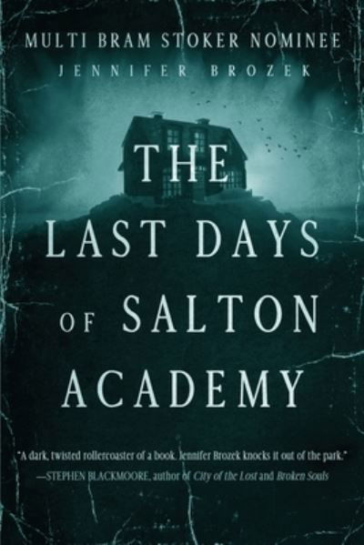 Cover for Jennifer Brozek · The Last Days of Salton Academy (Paperback Book) (2022)