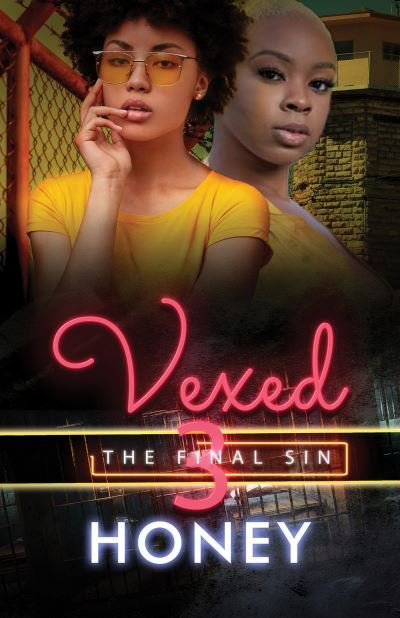 Cover for Honey · Vexed 3: The Final Sin (Paperback Bog) (2022)