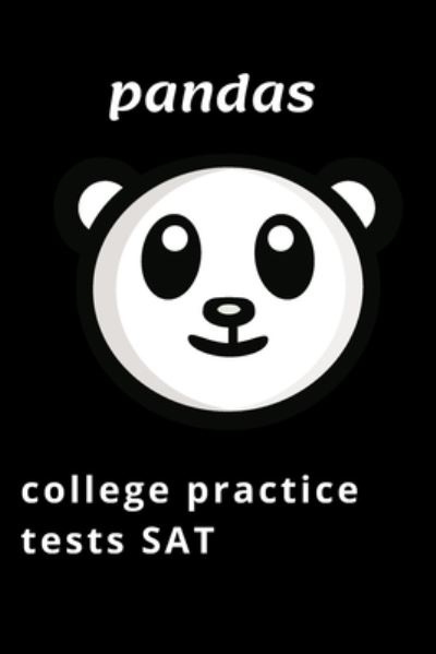 Cover for Michael David · Pandas College Practice Tests Sat (Paperback Book) (2020)