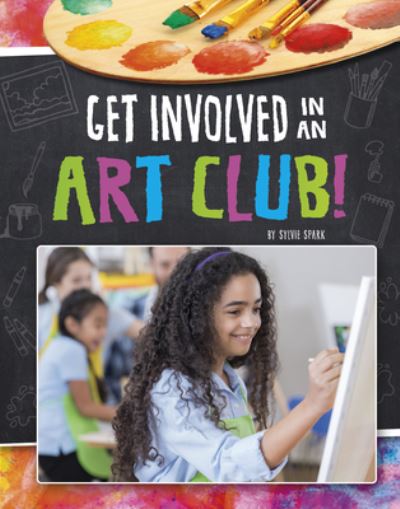 Cover for Jessica Young · Get Involved in an Art Club! (Book) (2022)