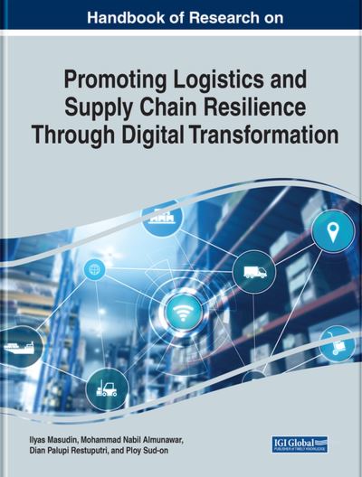 Cover for Ilyas Masudin · Promoting Logistics and Supply Chain Resilience Through Digital Transformation (Book) (2022)