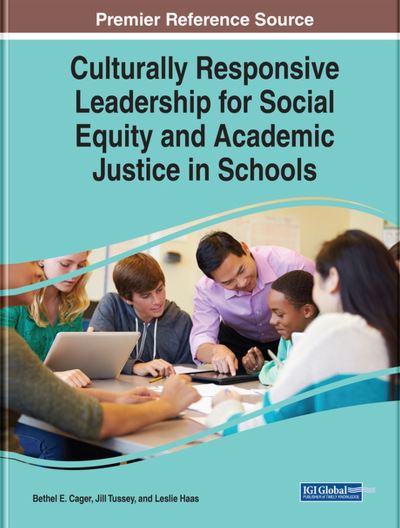 Cover for Bethel E. Cager · Culturally Responsive Leadership for Academic and Social Equity and Justice in Schools (Book) (2023)