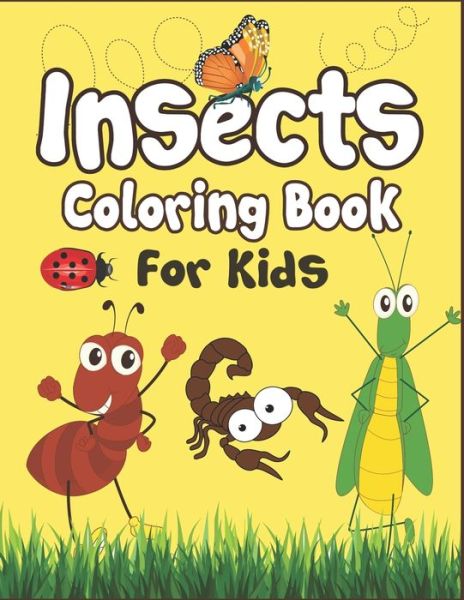 Cover for Arsha Publication · Insects Coloring Book for Kids (Paperback Book) (2019)