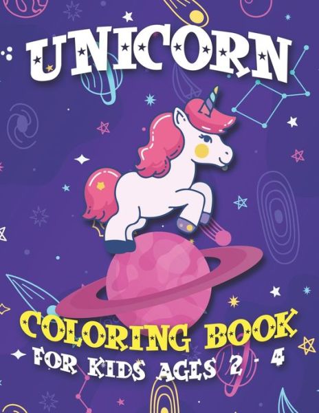 Unicorn Coloring Book for Kids Ages 2-4 - John Simpson - Książki - Independently Published - 9781695555822 - 25 września 2019