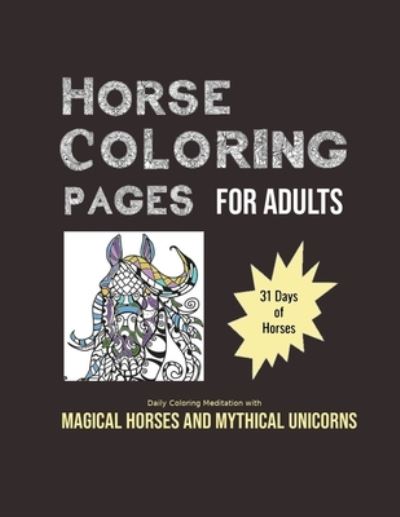 Cover for Play on Purpose · Horse Coloring Pages For Adults (Paperback Book) (2019)