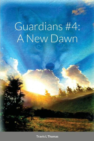 Guardians #4 - Travis Thomas - Książki - Lulu.com - 9781716799822 - 26 czerwca 2020