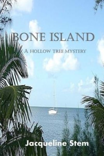 Cover for Jacqueline Stem · Bone Island (Paperback Bog) (2018)