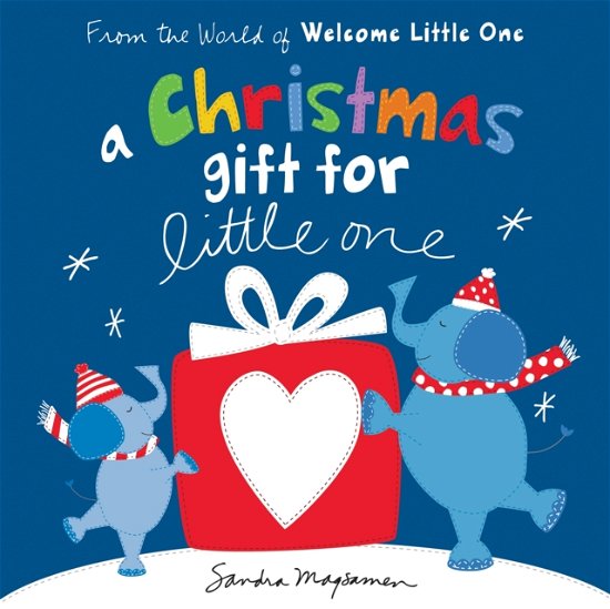 Cover for Sandra Magsamen · A Christmas Gift for Little One - Welcome Little One Baby Gift Collection (Kartonbuch) (2022)