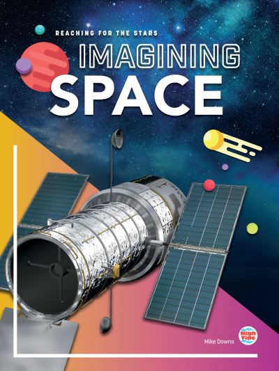 Cover for Mike Downs · Imagining Space (Book) (2021)