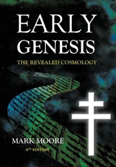 Cover for Mark M Moore · Early Genesis (Hardcover Book) (2019)