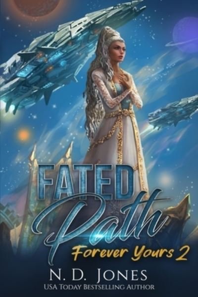Cover for N D Jones · Fated Path (Paperback Book) (2020)
