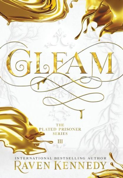 Cover for Raven Kennedy · Gleam - The Plated Prisoner (Hardcover Book) (2021)