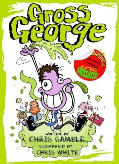 Cover for Chris Gamble · Gross George - Gross George (Paperback Book) (2022)