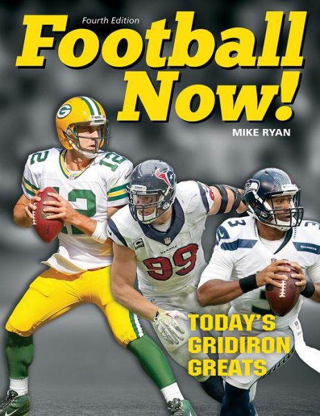 Cover for Mike Ryan · Football Now!: Today's Gridiron Greats (Paperback Book) (2015)