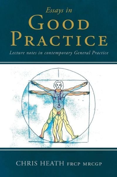 Cover for Chris Heath · Essays in Good Practice (Pocketbok) (2017)