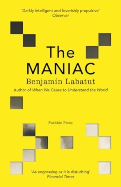 Cover for Benjamin Labatut · The MANIAC (Paperback Bog) (2024)
