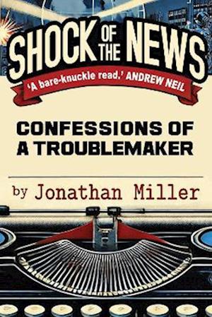 Cover for Jonathan Miller · Shock of the News (Paperback Bog) (2025)