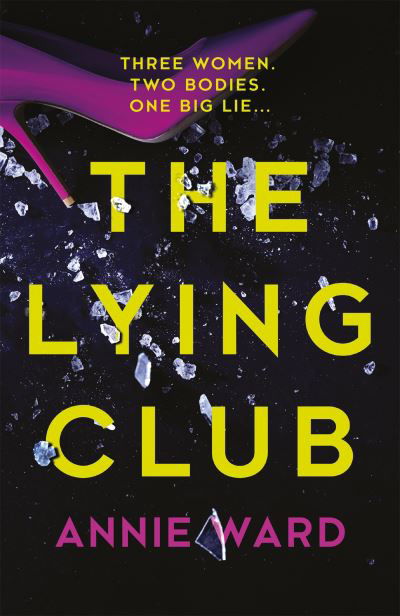 Cover for Annie Ward · The Lying Club (Paperback Book) (2023)
