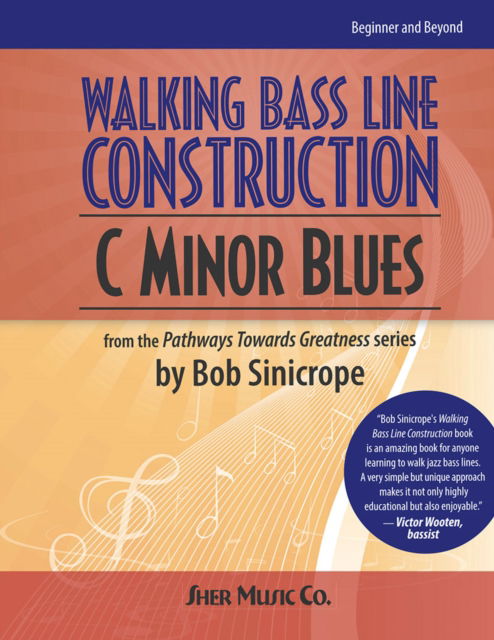 Cover for Bob Sinicrope · Walking Bass Line Construction: C Minor Blues (Sheet music) (2025)