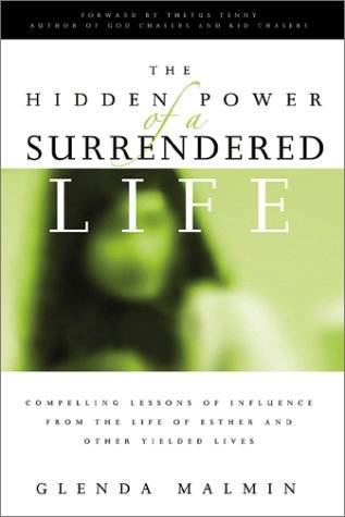 Cover for Malmin Glenda · Hidden Power of a Surrendered Life (Paperback Bog) (2002)