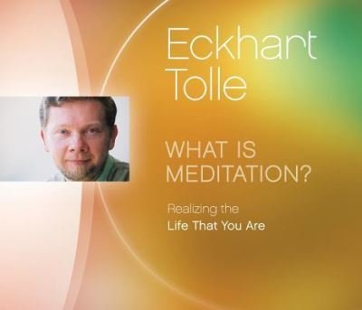 Cover for Eckhart Tolle · What is Meditation? (CD) (2015)