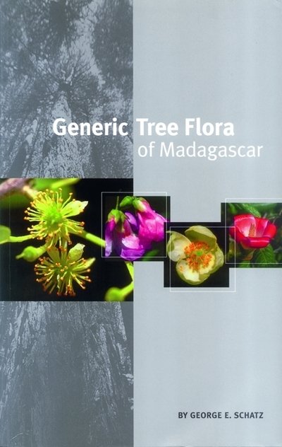 Cover for George E Schatz · Generic Tree Flora of Madagascar (Taschenbuch) (2001)