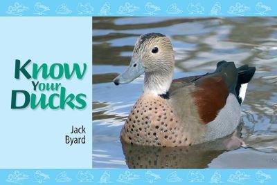 Cover for Jack Byard · Know Your Ducks - Know Your (Paperback Book) (2011)