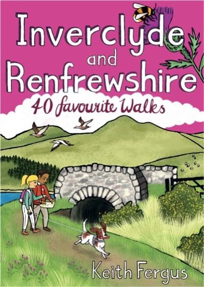 Cover for Keith Fergus · Inverclyde and Renfrewshire: 40 favourite walks (Paperback Book) (2022)