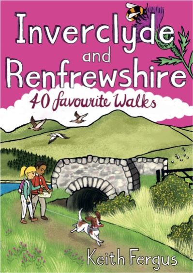 Inverclyde and Renfrewshire: 40 favourite walks - Keith Fergus - Books - Pocket Mountains Ltd - 9781907025822 - August 9, 2022