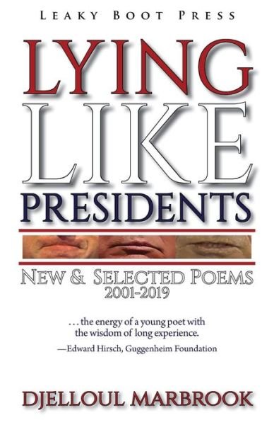 Cover for Djelloul Marbrook · Lying like presidents: New and selected poems 2001-2019 (Taschenbuch) (2020)