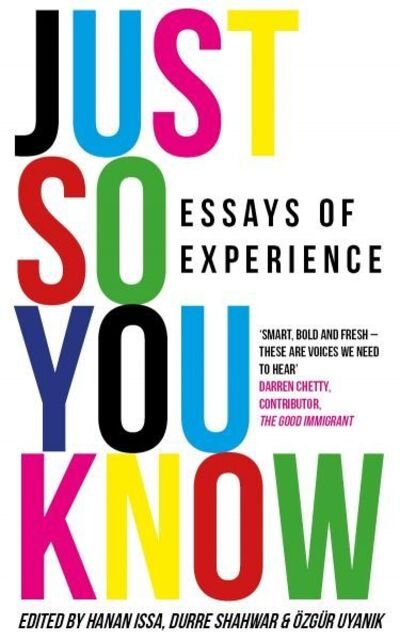 Just So You Know: Essays of Experience - Multiple Authors - Książki - Parthian Books - 9781912681822 - 1 sierpnia 2020