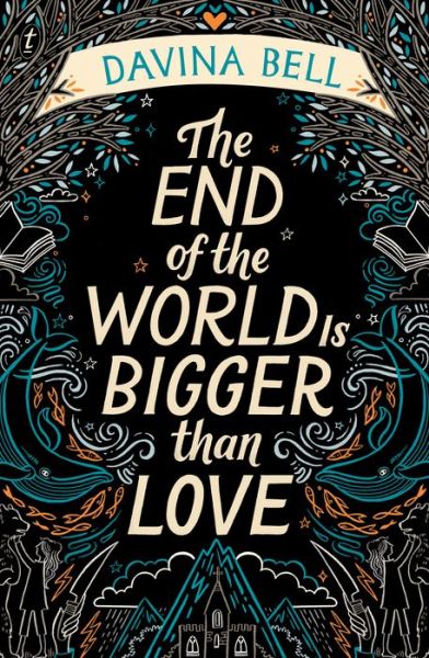 Cover for Davina Bell · The End of the World Is Bigger than Love (Paperback Book) (2021)