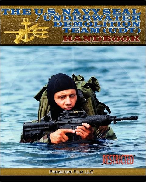 Cover for Ltjg Usnr T Dunne · The U.S. Navy Seal / Underwater Demolition Team (Udt) Handbook (Paperback Bog) (2011)