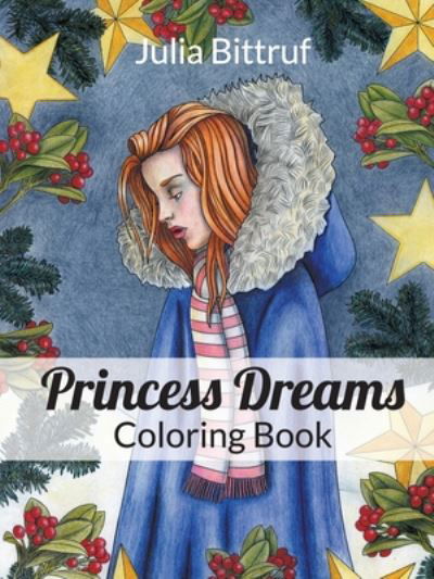 Cover for Julia Bittruf · Princess Dreams Coloring Book (Paperback Book) (2019)