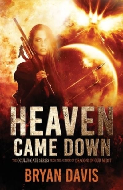 Cover for Bryan Davis · Heaven Came Down (Paperback Book) (2020)