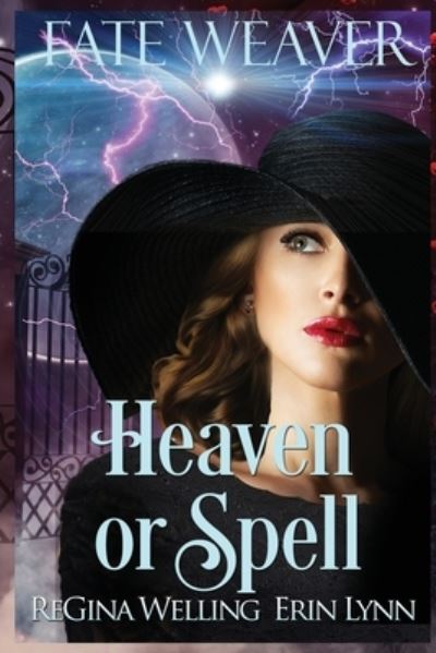 Cover for Regina Welling · Heaven or Spell (Large Print): Fate Weaver - Book 7 - Fate Weaver (Pocketbok) [Large type / large print edition] (2021)