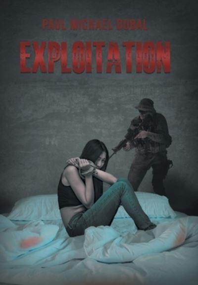 Cover for Paul Dubal · Exploitation (Book) (2022)