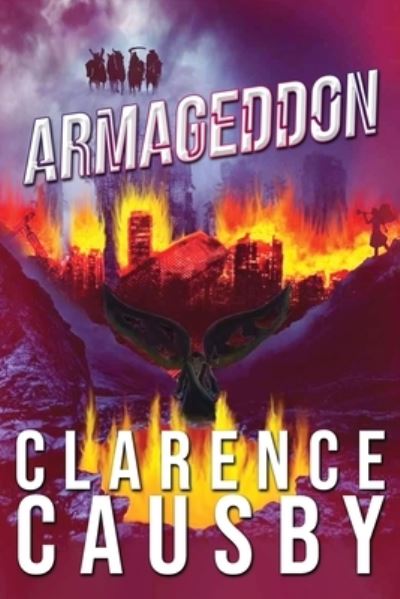 Cover for Clarence Causby · Armageddon (Book) (2023)