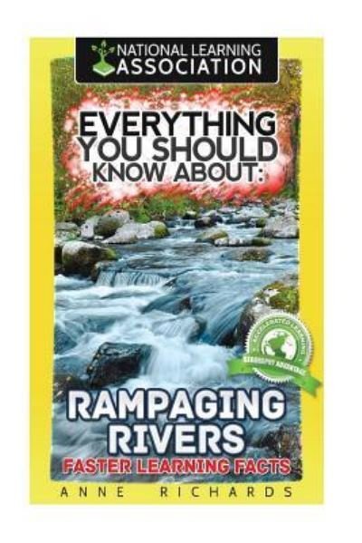 Everything You Should Know about - Anne Richards - Livros - Createspace Independent Publishing Platf - 9781974300822 - 5 de agosto de 2017