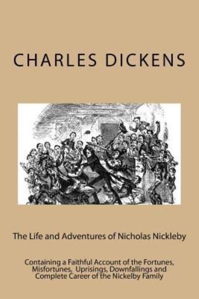 Cover for Taylor Anderson · The Life and Adventures of Nicholas Nickleby (Paperback Book) (2017)
