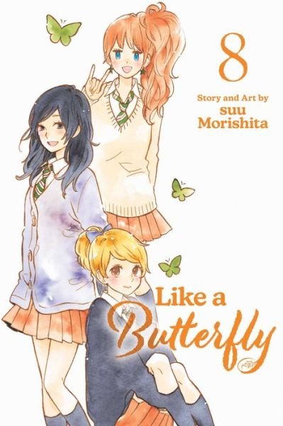 Cover for Suu Morishita · Like a Butterfly, Vol. 8 - Like a Butterfly (Paperback Book) (2024)